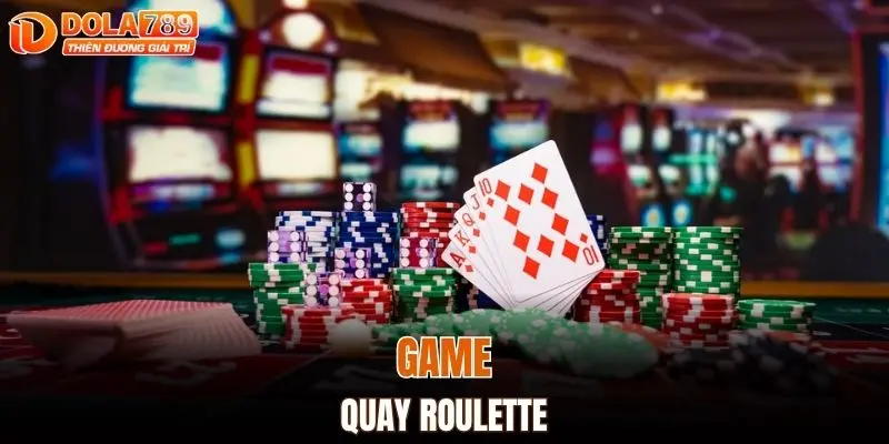 Game quay Roulette