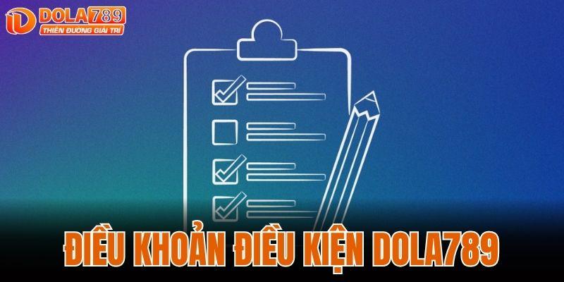 ĐIỀU KHOẢN ĐIỀU KIỆN DOLA789