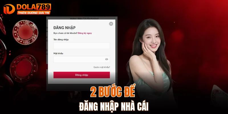 2 bước để đăng nhập nhà cái