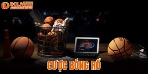 Cược bóng rổ tại dola789