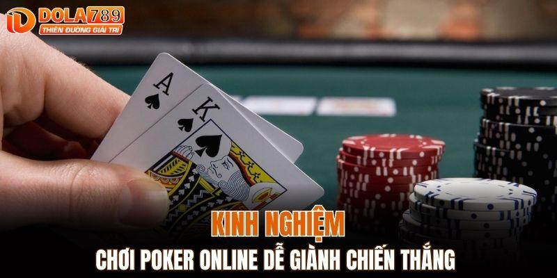 Chia sẻ kinh nghiệm chơi poker dễ giành chiến thắng